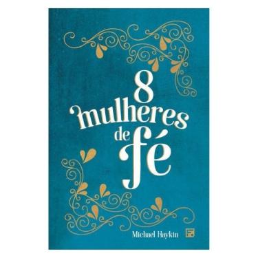 Imagem de Oito Mulheres De Fé