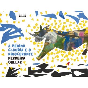 Imagem de Livro - A menina Cláudia e o rinoceronte