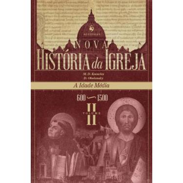 Imagem de Livro - Nova História da Igreja, vol. II: A Idade Média (6001500)