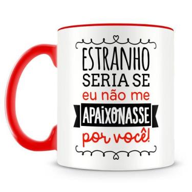 Imagem de Caneca Personalizada Estranho Seria com Foto e Frase - Amo Canecas