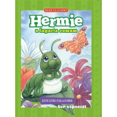 Imagem de Hermie: A Lagarta Comum - Max Lucado (Coleção Hermie & Amigos), Único