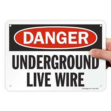 Imagem de SmartSign Placa "Danger - Underground Live Wire" | Alumínio de 17,8 cm x 25,4 cm