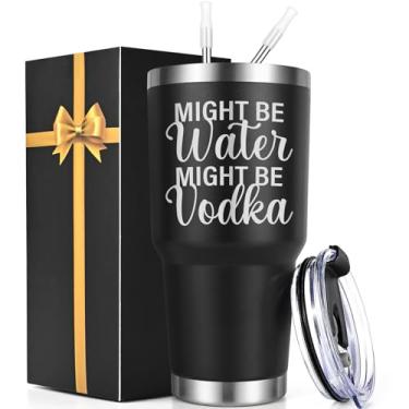 Imagem de Lifecapido Vodka Gifts, Might Be Water Might Be Vodka Copo isolado de 850 g, presentes de vinho, presentes de Natal, presentes de aniversário para homens amantes de vodka, preto