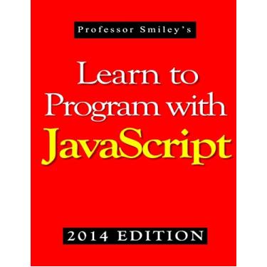 Imagem de Learn to Program with JavaScript (2014 Edition)
