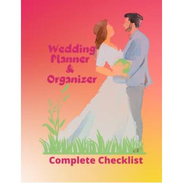 Imagem de Wedding Planner Book Organizer and Budget Worksheet For Brides To Be:Budget, Timeline, Checklists, Guest List, Accessories Table. Wedding to Honeymoon ... book and organizer for the bride and Groom