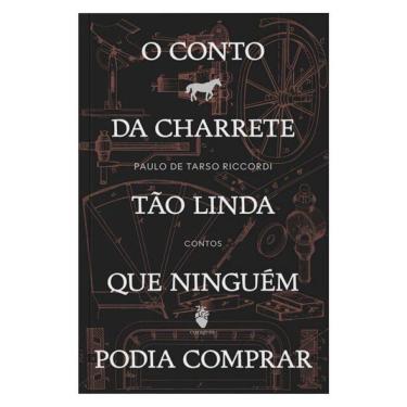 Imagem de O Conto Da Charrete Tão Linda Que Ninguém Podia Comprar