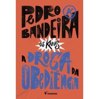 Imagem de A droga da obediencia ed6 brochura - MODERNA - DIDATICO