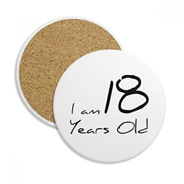 Imagem de Caneca porta-copos I am 18 years old Age Young Porta-copos com proteção de mesa, pedra absorvente