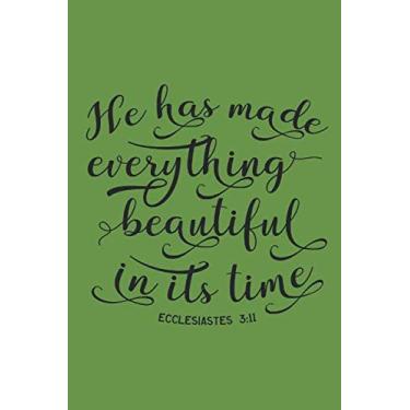 Imagem de ECCLESIASTES 3 11 He Has Made Everything Beautiful In Its Time 2019 Daily Planner