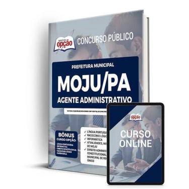 Imagem de Apostila Prefeitura de Moju - PA - Agente Administrativo - Apostilas O