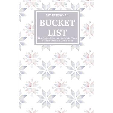 Imagem de My Personal Bucket List: A Notebook/Diary for Logging Goals, Memories and Adventures (with Guided Prompts for 50 Ideas) | 6 x 9 inc, 100 pages with Beautiful Cover for Winter Holidays