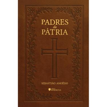 Imagem de Padres da Pátria (Sebastião Amoêdo)