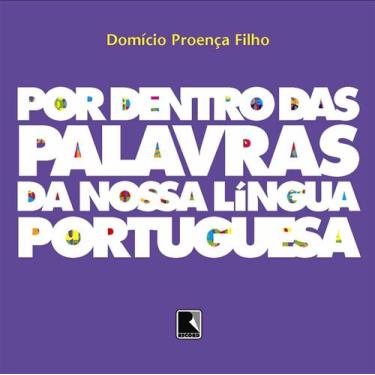 Imagem de Livro - POR DENTRO DAS PALAVRAS DA NOSSA LÍNGUA PORTUGUESA