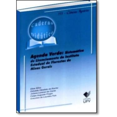 Imagem de Agenda Verde: Sistemática de Licenciamento do Instituto Estadual de Fl