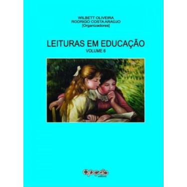 Imagem de Leituras em educação: volume 6 - vol. 6 - CAJUINA EDITORA