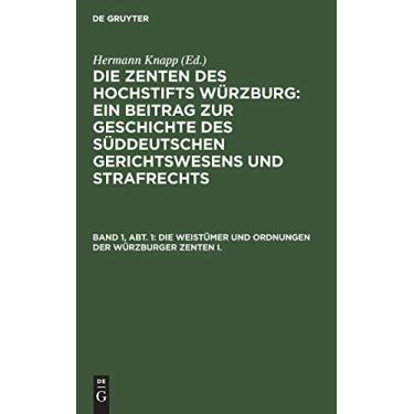 Imagem de Die Weistümer Und Ordnungen Der Würzburger Zenten I.