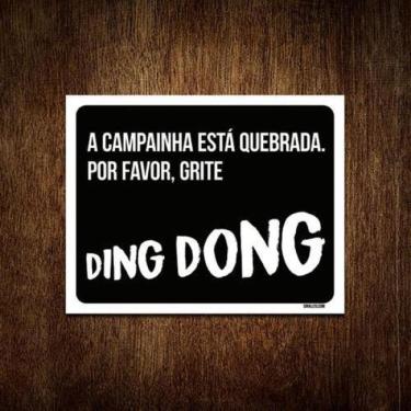 Imagem de Placa Decorativa - Campainha Quebrada Grite Ding Dong 27X35