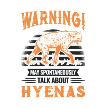 Imagem de Hyäne Notizbuch: May Spontaneously Talk About Hyenas Hyäne / 6X9 Zoll / 120 Linierte Seiten