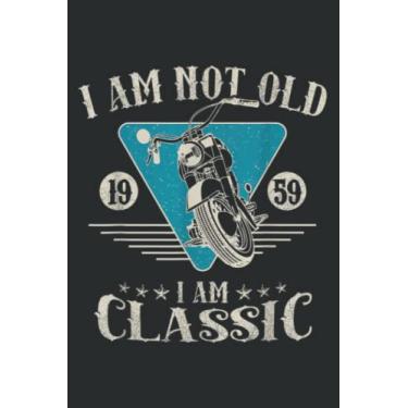 Imagem de I'm Not Old I'm a Classic 1959 59Th Birthday Biker Meme: Lined Journal Notebook with Memo Diary Subject Planner, 6x9 inches, 120 Pages
