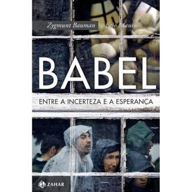 Imagem de Babel: Entre a incerteza e a esperança