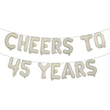 Imagem de Cheers to 45 Years Banner Foil 45th Birthday Balloon Decorações de festa para ele/ela Decorações de aniversário de 45 anos Artigos de festa de casamento para homens/mulheres (CHEERS TO 45 ANOS Creme)