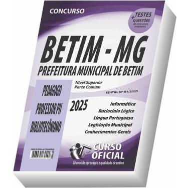 Imagem de Apostila Betim - Mg - Pedagogo Professor Pii Bibliotecônomo - Curso of