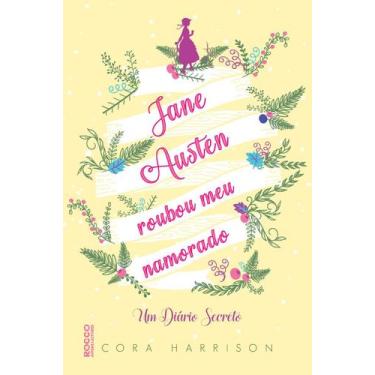 Imagem de Livro - Jane Austen roubou meu namorado