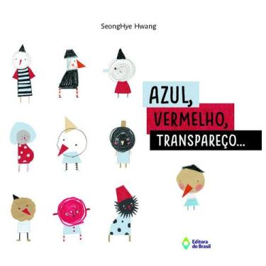 Imagem de Livro - Azul, vermelho, transpareço...