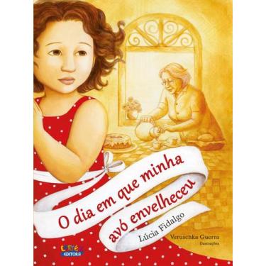 Imagem de Livro - O dia em que minha avó envelheceu