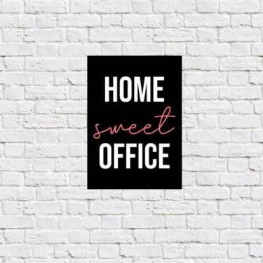 Imagem de Placa Decorativa Home Sweet Office 18X27Cm - Quadros On-Line