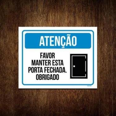 Imagem de Kit 10 Placas Atenção Favor Manter Esta Porta Fechada - Sinalizo.Com
