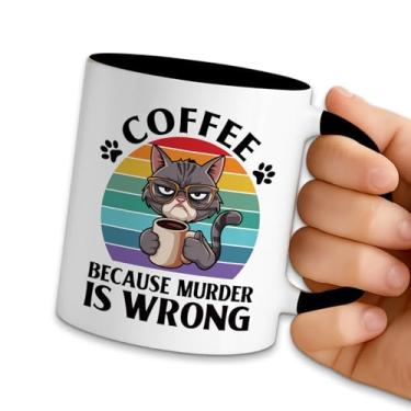 Imagem de NAHMAKNE Caneca de café engraçada de gato preto, café porque assassinato é errado, caneca de chá de cerâmica de 325 ml, presentes de escritório de humor para colega Bestie Boss, presentes de
