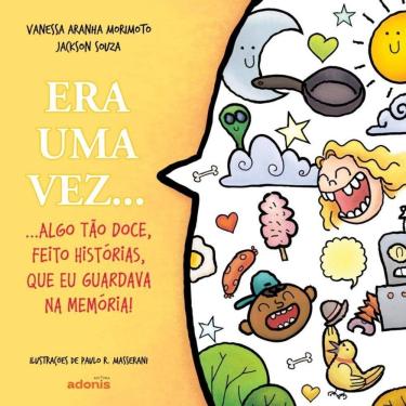 Imagem de Era uma vez... algo tão doce, feito histórias, que eu guardava na memória!