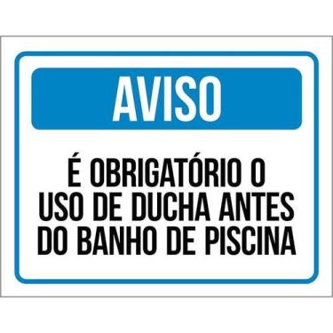 Imagem de Kit 10 Placa Acm ObrigatOrio Uso Ducha Banho Piscina 18X23 - Sinalizo