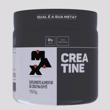 Imagem de Creatina Max Titanium Monohidratada - 150g - Maxx Titanium Suplementos