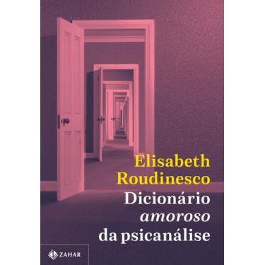 Imagem de Livro - Dicionário amoroso da psicanálise