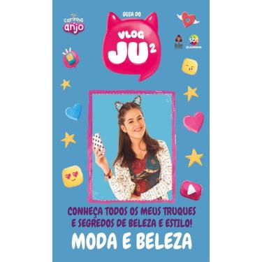 Imagem de Guia do Vlog da Ju: Moda e Beleza