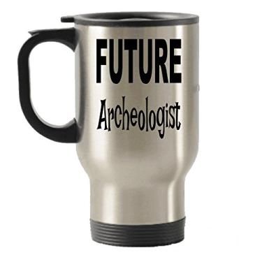 Imagem de Presentes para futuros arqueólogos – Caneca de viagem Future Archeologist – Copos isolados para viagem – Ideias de presente para mulheres ou homens arqueólogos – Presentes para um presente de formatura ou ensino médio – ou presente de mordaça