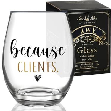 Imagem de Because Clients Wine Glass 425.2 g -, Presentes exclusivos para agentes imobiliários - Perfeito aniversário e cabeleireiros, maquiadores, técnicos de unhas, advogados, presentes de Natal para homens e