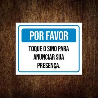 Imagem de Placa Por Favor Toque Sino Anunciar Sua Presença 36X46 - Sinalizo