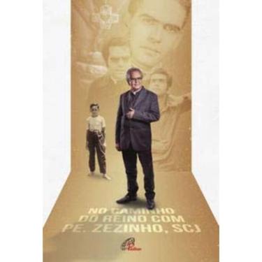 Imagem de No Caminho Do Reino Com o Pe. Zezinho, Scj