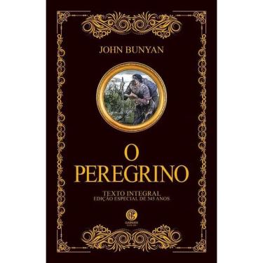 Imagem de O Peregrino - John Bunyan - Edição De Luxo - Ed. Garnier