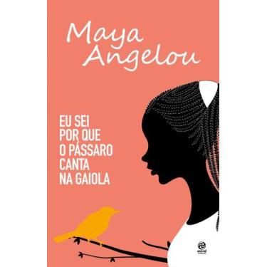 Imagem de Livro - Eu sei por que o pássaro canta na gaiola