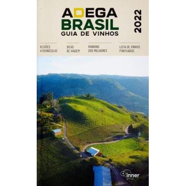 Imagem de Adega brasil guia de vinhos 2022 - INNER EDITORA