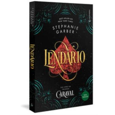 Imagem de Livro - Lendário (Trilogia Caraval, vol. 2) (Nova tradução/Nova edição