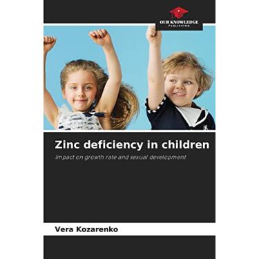 Imagem de Zinc deficiency in children: Impact on growth rate and sexual development