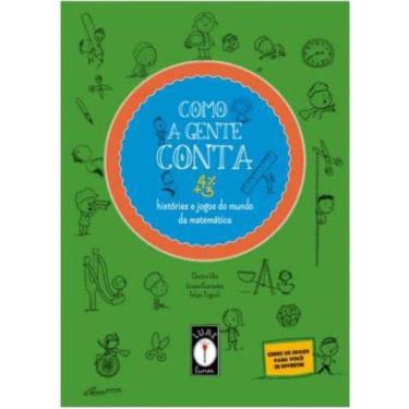 Imagem de Como a Gente Conta: História e Jogos do Mundo da Matemática