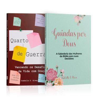 Imagem de Kit 2 Livros - Intimidade Espiritual  Quarto de Guerra + Guiadas por D