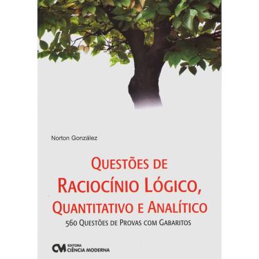 Imagem de Livro - Questões de Raciocínio Lógico, Quantitativo e Analítico - Norton González