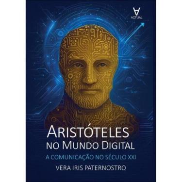 Imagem de Aristóteles no mundo digital - ACTUAL EDITORA